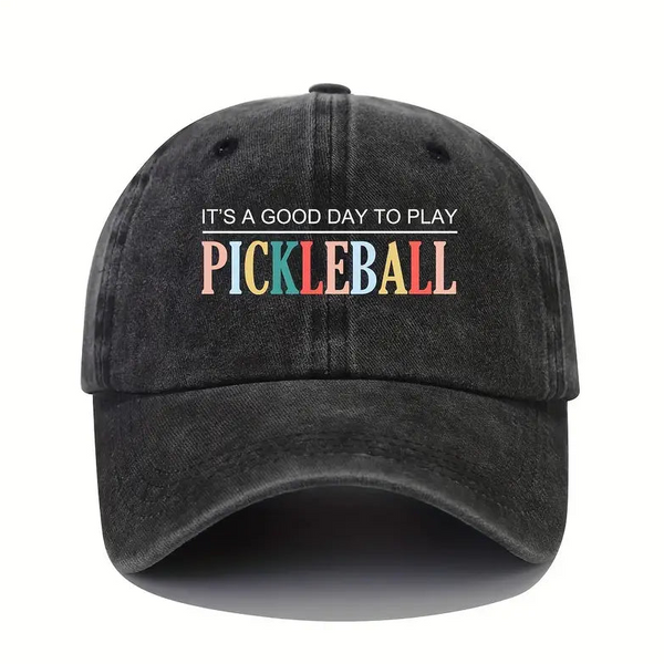 "It's a Good Day to Play Pickleball" Baseball Cap
