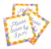 Funny Cocktail Napkins -- Please Leave By 9P.M.