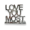 Love You More, Love You Most & Love You To The Moon Plaques