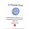 Pocket Hugs...A Reminder You Love Someone