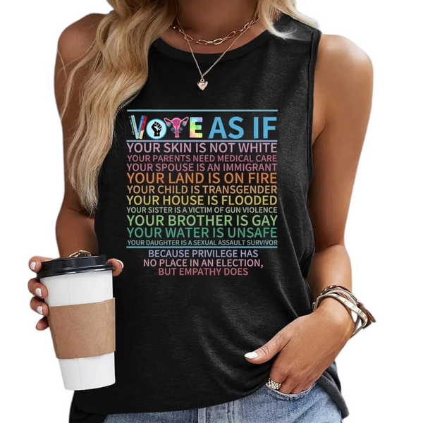 Vote As If..Tank Top