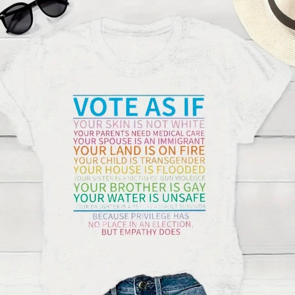 Vote As If T-Shirt